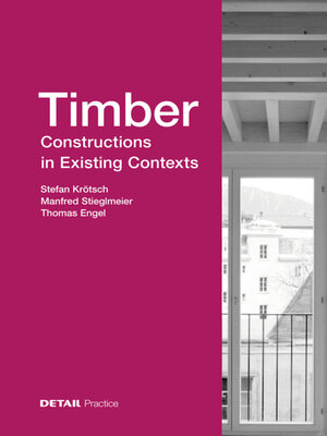 cover image of Timber Constructions in Existing Contexts